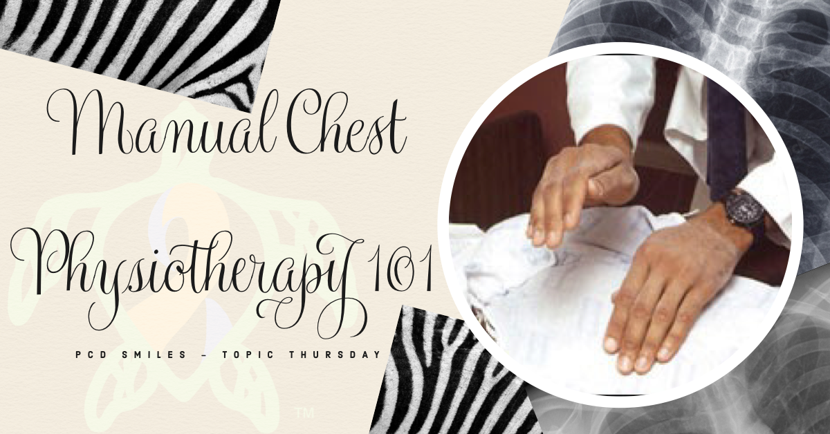 Manual Chest Physiotherapy 101